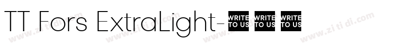 TT Fors ExtraLight字体转换 TT Fors ExtraLight字体转换